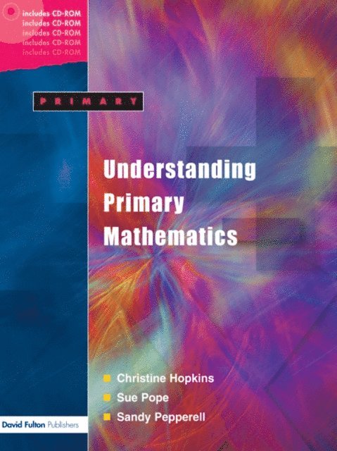 Sandy Pepperell, Ann Pope, Christine Hopkins - Understanding Primary Mathematics, E-bok