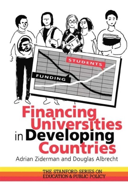 Douglas Albrecht, Adrian Ziderman - Financing Universities In Developing Countries, E-bok