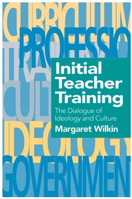 The Research Unit Margaret Wilkin Educational Researcher - Initial Teacher Training, E-bok