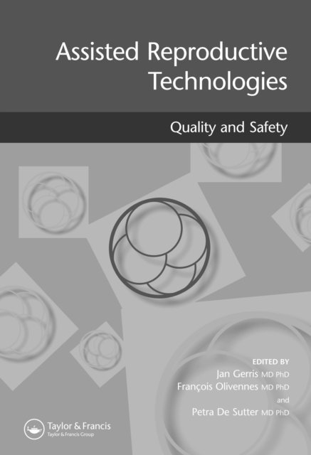 Petra de Sutter, Francois Olivennes, Jan Gerris - Assisted Reproductive Technologies, E-bok