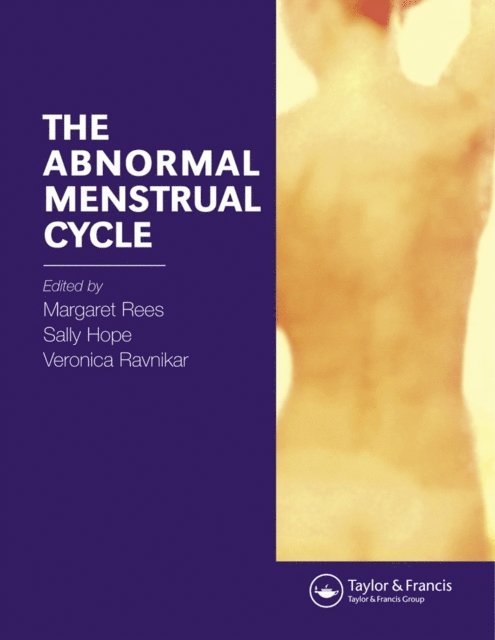 Veronica A. Ravnikar, Sally Louise Hope, Margaret Rees - Abnormal Menstrual Cycle, E-bok