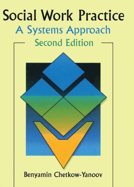 B Harold Chetkow-Yanoov - Social Work Practice, E-bok