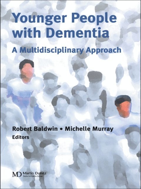 Michelle Murray, Robert C. Baldwin - Younger People With Dementia, E-bok