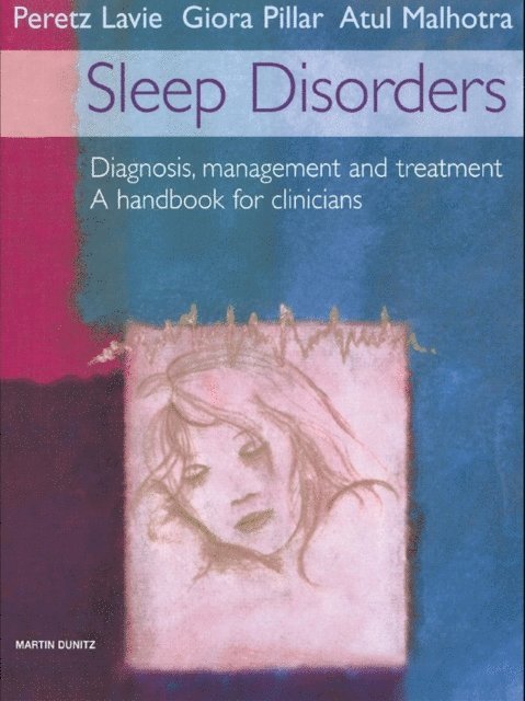 Atul Malhotra, Giora Pillar, Peretz Lavie - Sleep Disorders Handbook, E-bok