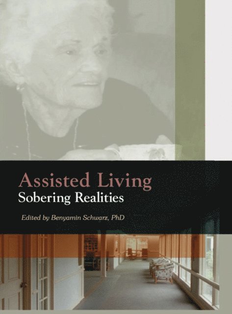 Benyamin Schwarz - Assisted Living, E-bok