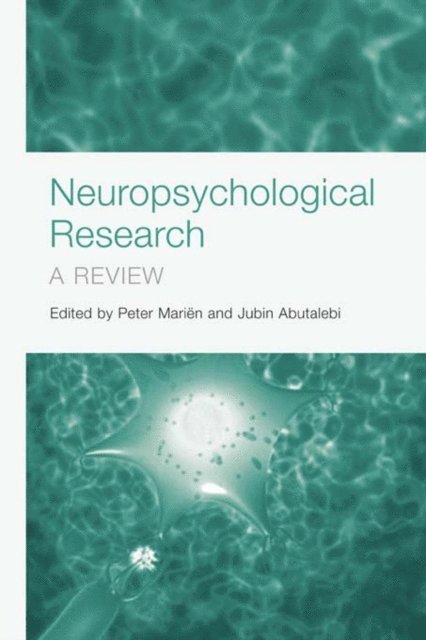 Jubin Abutalebi, Peter Marien - Neuropsychological Research, E-bok