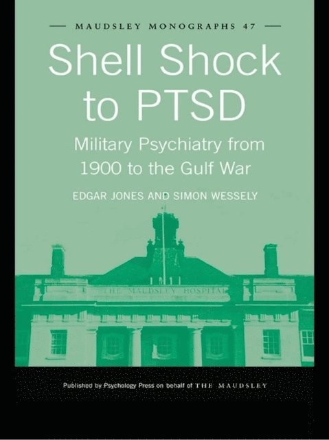 Simon Wessely, Edgar Jones - Shell Shock to PTSD, E-bok