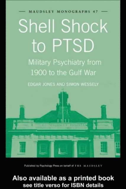 Simon Wessely, Edgar Jones - Shell Shock to PTSD, E-bok