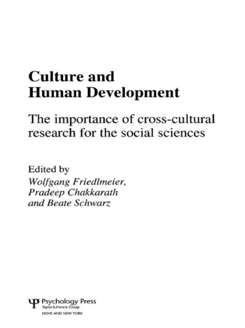 Beate Schwarz, Pradeep Chakkarath, Wolfgang Friedlmeier - Culture and Human Development, E-bok