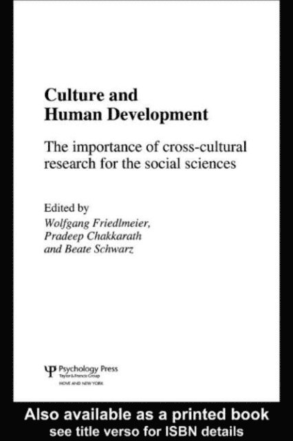 Beate Schwarz, Pradeep Chakkarath, Wolfgang Friedlmeier - Culture and Human Development, E-bok