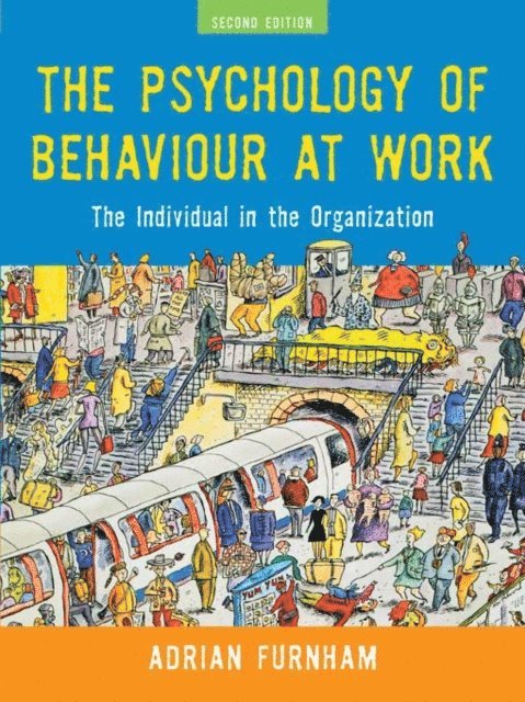 Adrian Furnham - Psychology of Behaviour at Work, E-bok