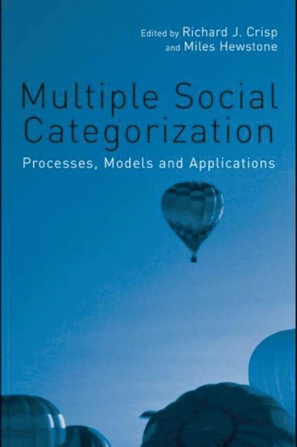 Miles Hewstone, Richard J. Crisp - Multiple Social Categorization, E-bok
