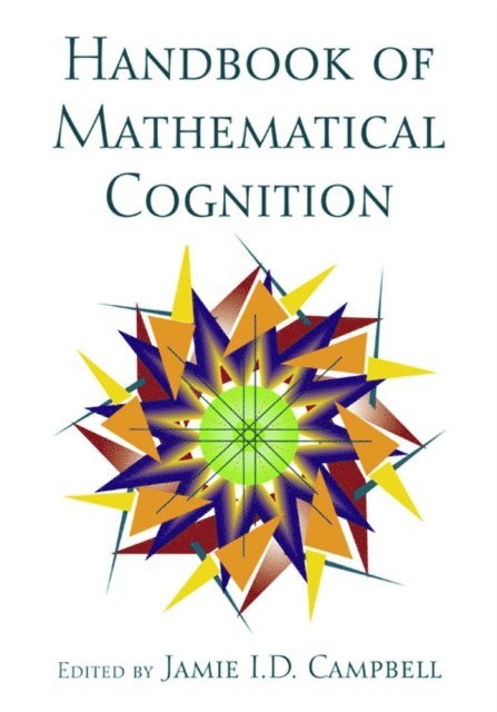 Jamie I.D. Campbell - Handbook of Mathematical Cognition, E-bok