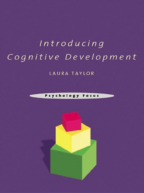 Laura Taylor - Introducing Cognitive Development, E-bok