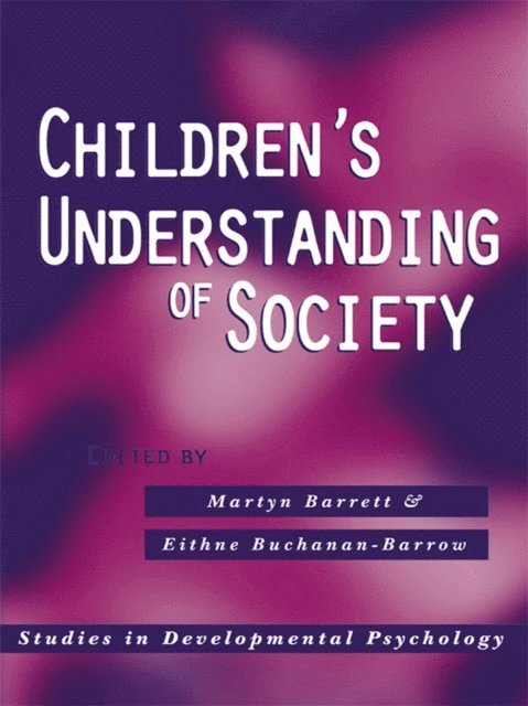 Eithne Buchanan-Barrow, Martyn Barrett - Children's Understanding of Society, E-bok