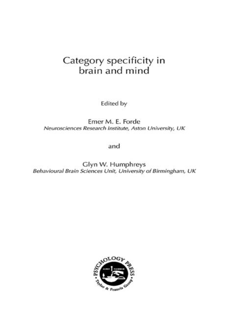 Glyn Humphreys, Emer Forde - Category Specificity in Brain and Mind, E-bok