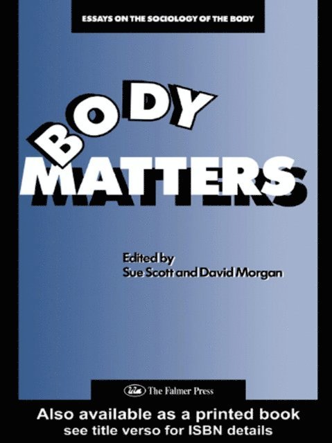 David Morgan, Sue Scott - Body Matters, E-bok