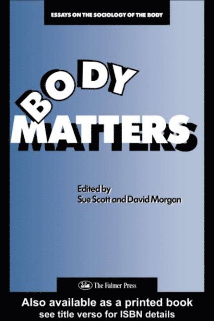 David Morgan, Sue Scott - Body Matters, E-bok