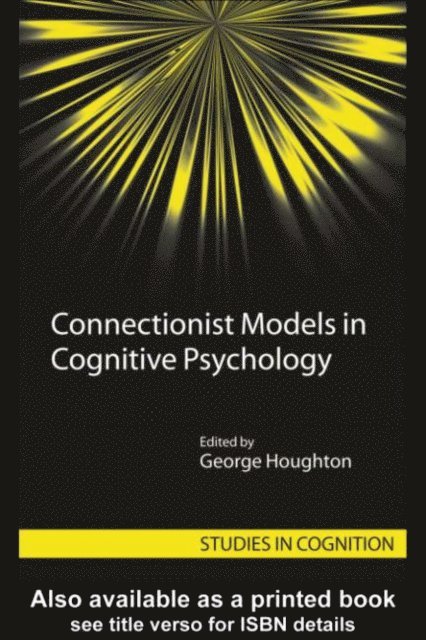George Houghton - Connectionist Models in Cognitive Psychology, E-bok