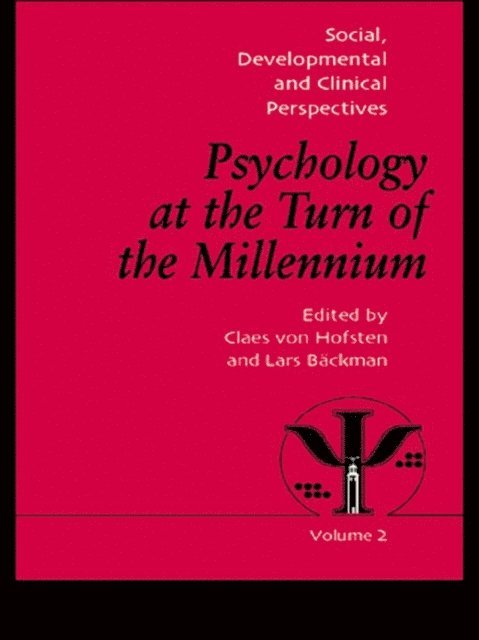 Claes von Hofsten, Lars Backman - Psychology at the Turn of the Millennium, Volume 2, E-bok