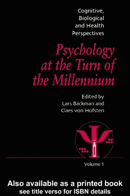 Claes von Hofsten, Lars Backman - Psychology at the Turn of the Millennium, Volume 1, E-bok