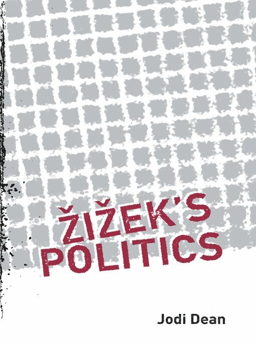 Jodi Dean - Zizek's Politics, E-bok