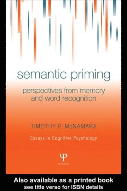 Timothy P. McNamara - Semantic Priming, E-bok