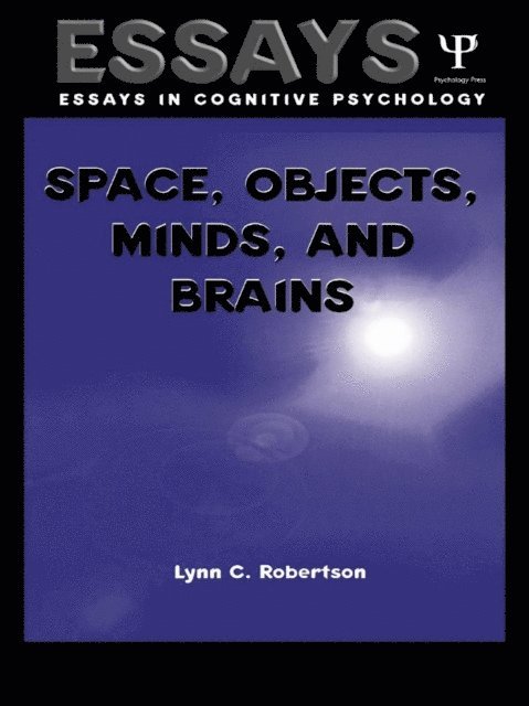 Lynn C. Robertson - Space, Objects, Minds and Brains, E-bok