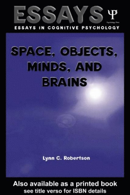 Lynn C. Robertson - Space, Objects, Minds and Brains, E-bok