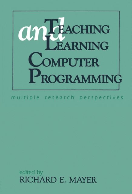 Richard E. Mayer - Teaching and Learning Computer Programming, E-bok