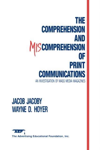 Wayne D. Hoyer, Jacob Jacoby - Comprehension and Miscomprehension of Print Communication, E-bok