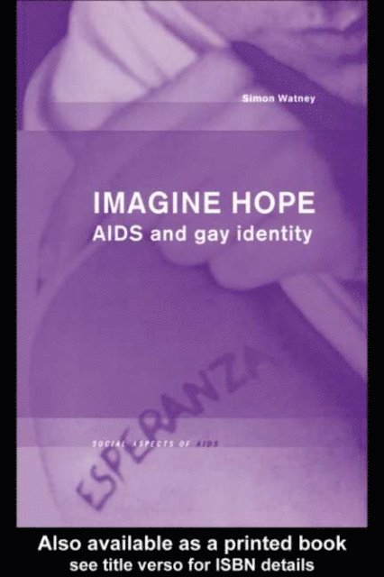 Simon Watney - Imagine Hope, E-bok