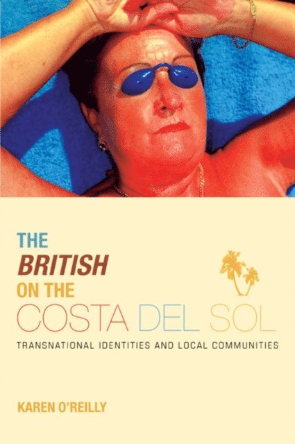 Karen O'Reilly - British on The Costa Del Sol, E-bok