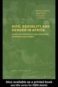 AIDS Sexuality and Gender in Africa