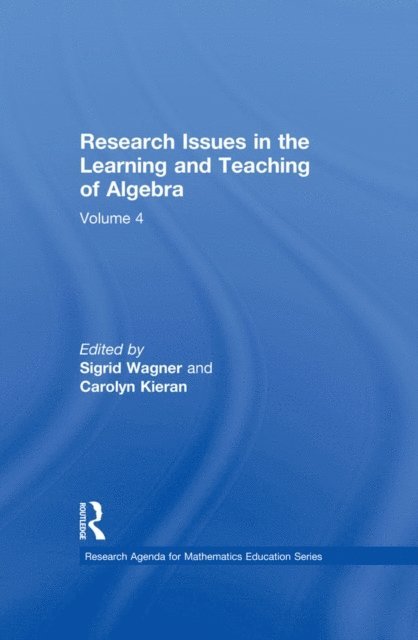 Carolyn Kieran, Sigrid Wagner - Research Issues in the Learning and Teaching of Algebra, E-bok