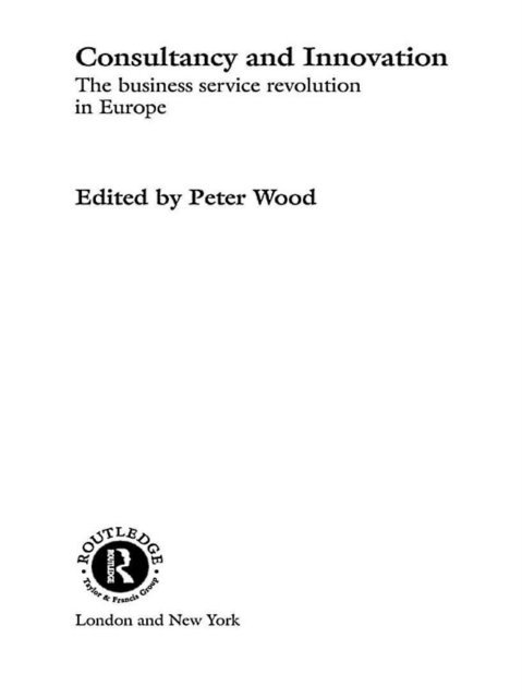 Peter Wood - Consultancy and Innovation, E-bok