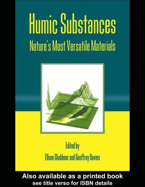 E. Ghabbour, G. Davies - Humic Substances, E-bok