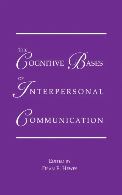 Dean E. Hewes - Cognitive Bases of Interpersonal Communication, E-bok. Tillgänglighet: Lägg i varukorg
