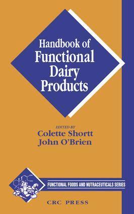 Colette Shortt, John O'Brien - Handbook of Functional Dairy Products, E-bok