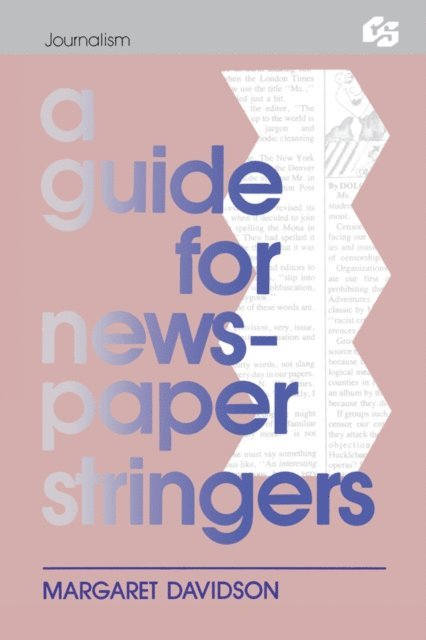 Margaret Davidson - Guide for Newspaper Stringers, E-bok