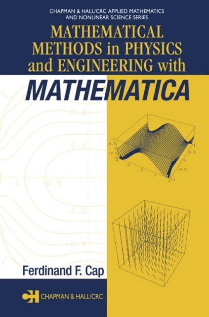 Ferdinand F. Cap - Mathematical Methods in Physics and Engineering with Mathematica, E-bok