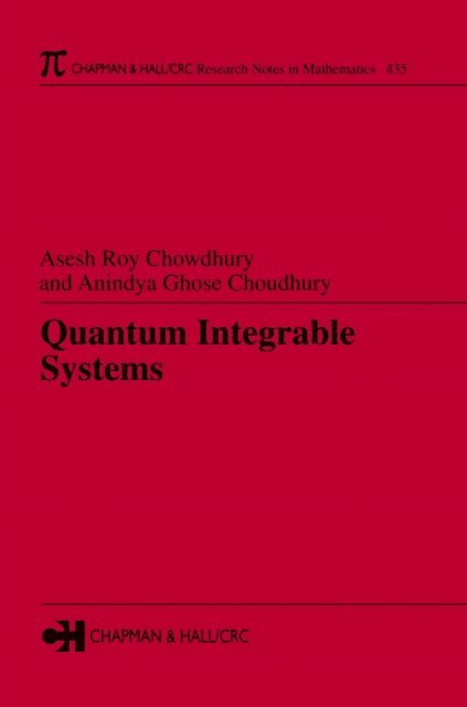 Aninlya Ghose Choudhury, Asesh Roy Chowdhury - Quantum Integrable Systems, E-bok. Tillgänglighet: Lägg i varukorg