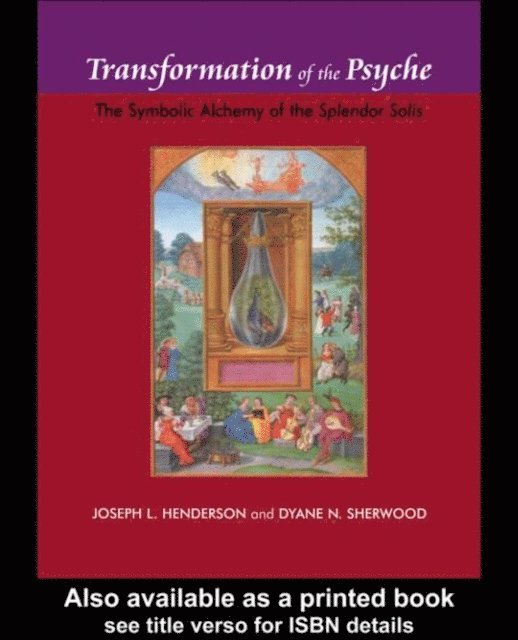 Dyane N. Sherwood, Joseph L. Henderson - Transformation of the Psyche, E-bok