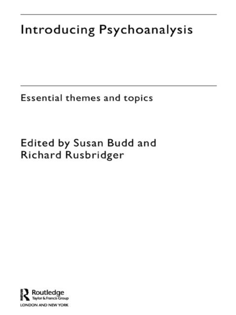 Richard Rusbridger, Susan Budd - Introducing Psychoanalysis, E-bok