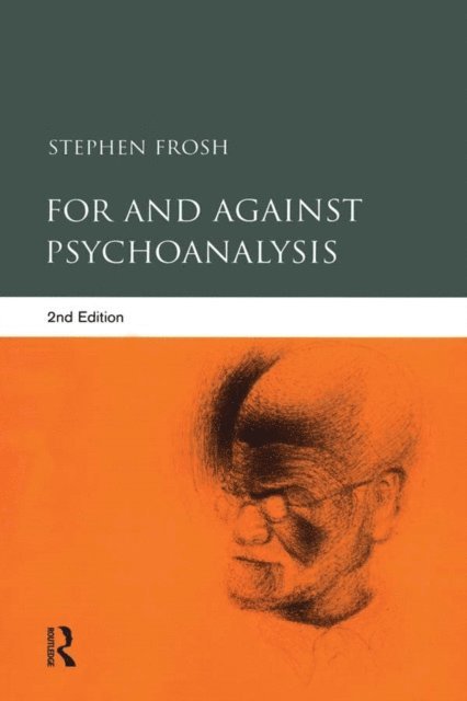 Stephen Frosh - For and Against Psychoanalysis, E-bok