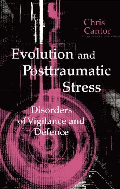 Chris Cantor - Evolution and Posttraumatic Stress, E-bok. Tillgänglighet: Lägg i varukorg