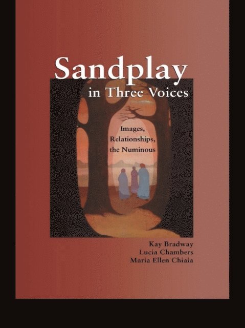 Maria Ellen Chiaia, Lucia Chambers, Kay Bradway - Sandplay in Three Voices, E-bok. Tillgänglighet: Lägg i varukorg