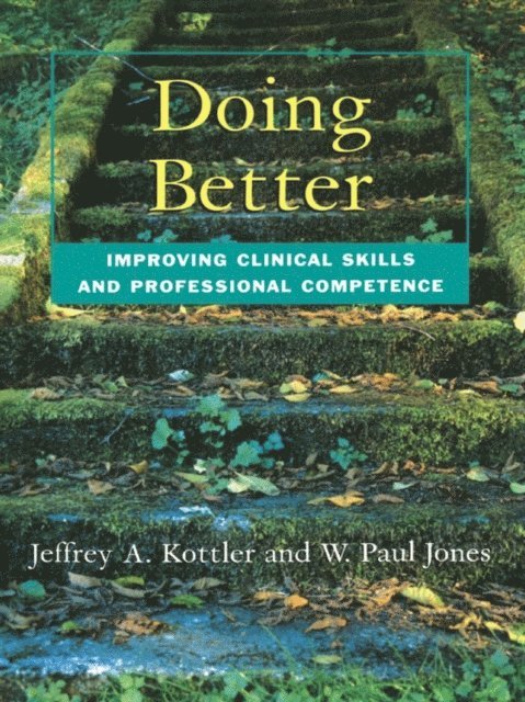 Jeffrey Kottler - Doing Better, E-bok