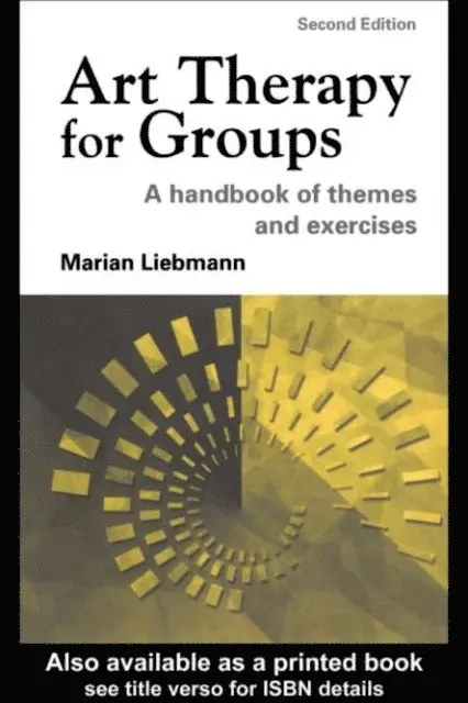 Marian Liebmann - Art Therapy for Groups, E-bok. Tillgänglighet: Lägg i varukorg