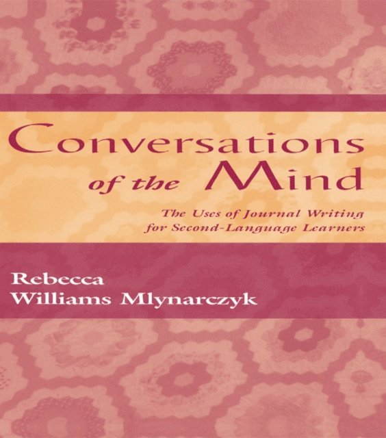 Rebecca William Mlynarczyk - Conversations of the Mind, E-bok
